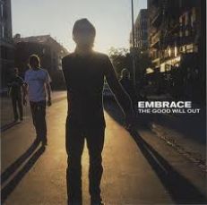 EMBRACE CD THE GOOD WILL OUT UK IMPORT VIRGIN NEW MINT